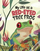My Life As A Red-Eyed Tree Frog