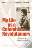 My Life As A Revolutionary