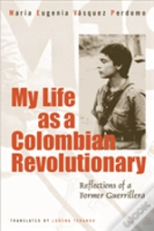 My Life As A Revolutionary