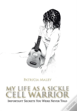 Capa do artigo My Life As A Sickle Cell Warrior