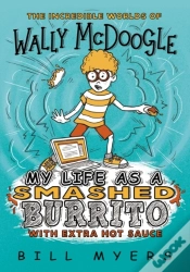 Capa do artigo My Life As A Smashed Burrito With Extra Hot Sauce