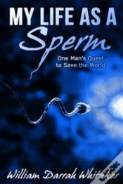 Capa do artigo My Life As A Sperm