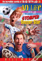 Capa do artigo My Life As A Stupendously Stomped Soccer Star