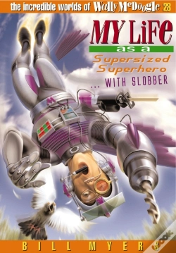Capa do artigo My Life As A Supersized Superhero With Slobber