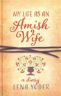 My Life As An Amish Wife - Preview