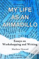 My Life As An Armadillo