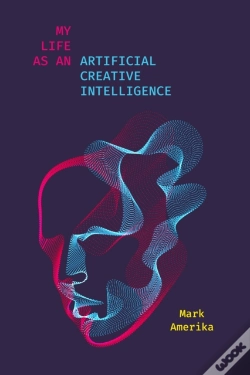 Capa do artigo My Life As An Artificial Creative Intelligence