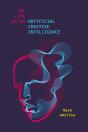 My Life As An Artificial Creative Intelligence - Preview