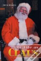 My Life As Claus