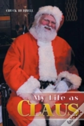 My Life As Claus
