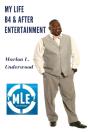 My Life B4 & After Entertainment - Preview