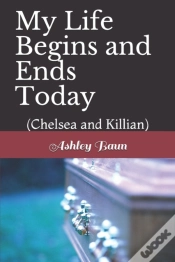Capa do artigo My Life Begins And Ends Today