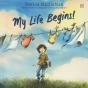 My Life Begins! - Preview
