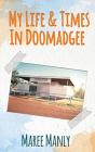 My Life & Times In Doomadgee - Preview