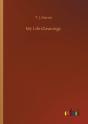 My Life Gleanings - Preview