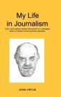 My Life In Journalism - Preview