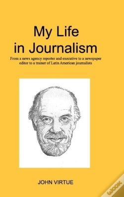 Capa do artigo My Life In Journalism