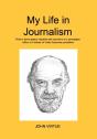 My Life In Journalism - Preview