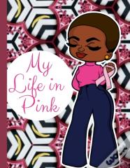 My Life In Pink