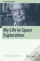 My Life In Space Exploration