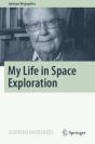 My Life In Space Exploration - Preview