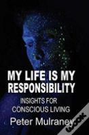 My Life Is My Responsibility