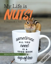 My Life Is Nuts!