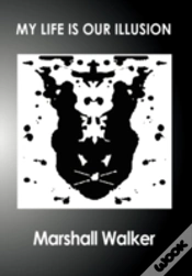 Capa do artigo My Life Is Our Illusion