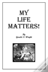 My Life Matters!