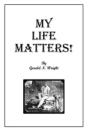 My Life Matters! - Preview