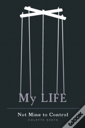 Capa do artigo My Life - Not Mine To Control