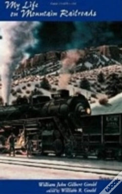 Capa do artigo My Life On Mountain Railroads