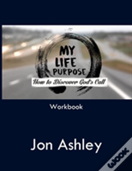 My Life Purpose