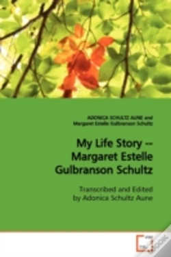 Capa do artigo My Life Story -- Margaret Estelle Gulbranson Schultz