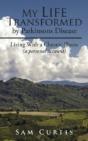 My Life Transformed By Parkinsons Disease - Preview