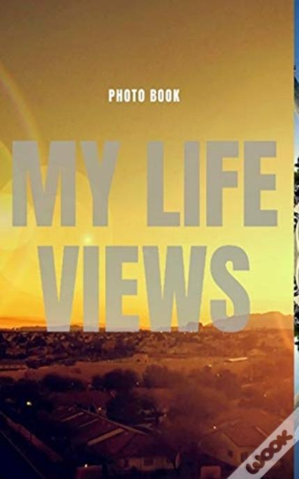 My Life Views