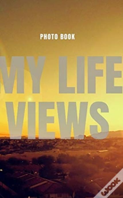 My Life Views