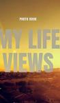 My Life Views - Preview