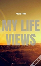 My Life Views