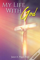 My Life With God