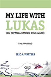 Capa do artigo My Life With Lukas (On Topanga Canyon Boulevard)