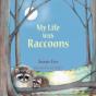 My Life With Raccoons - Preview