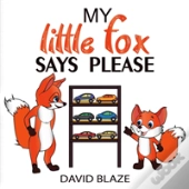 My Little Fox Says Please