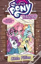 My Little Pony: Classics Reimagined--Little Fillies
