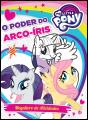 My Little Pony - O Poder do Arco-Íris - Preview