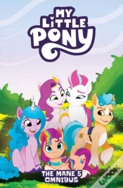 Capa do artigo My Little Pony: The Mane 5 Omnibus