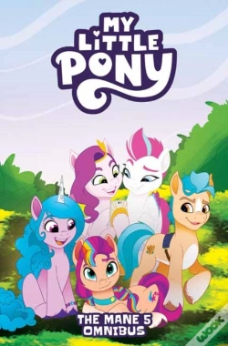 Capa do artigo My Little Pony: The Mane 5 Omnibus