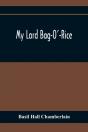 My Lord Bag-O'-Rice - Preview
