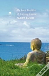 My Lord Buddha Of Carraig Eanna