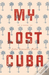 My Lost Cuba